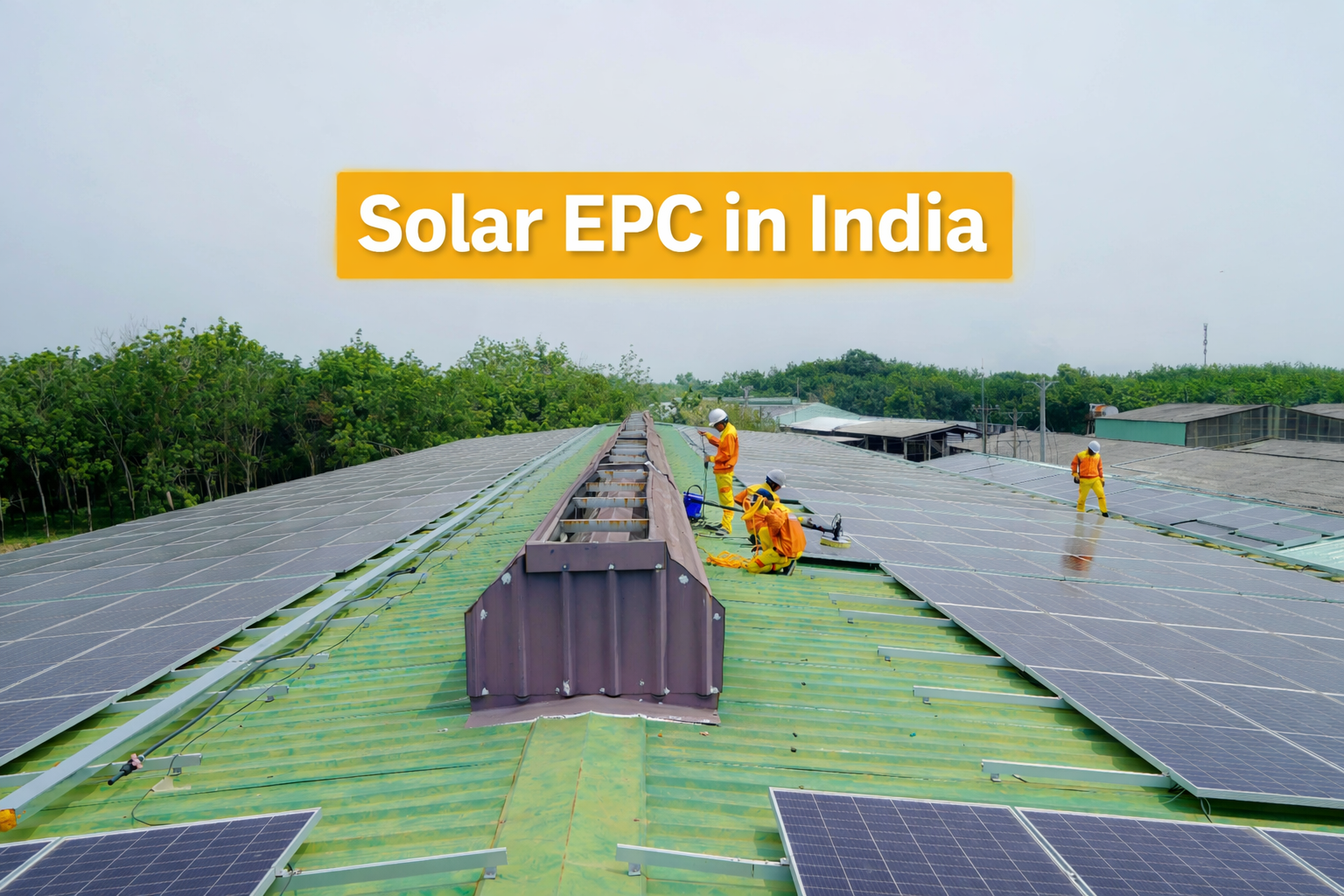 Solar EPC in India 2026: Complete Industrial and Commercial Project Execution Guide